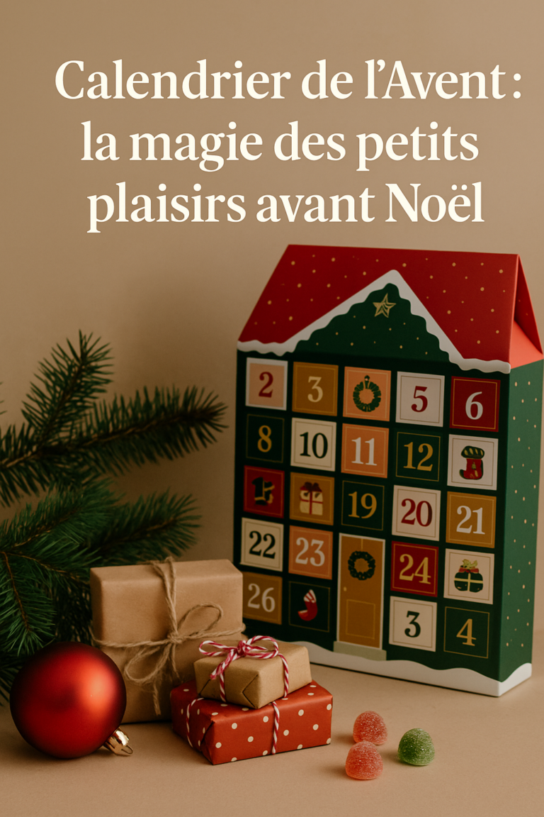 Calendrier de l’Avent : la magie des petits plaisirs avant Noël